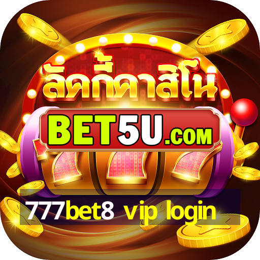 777bet8 vip login